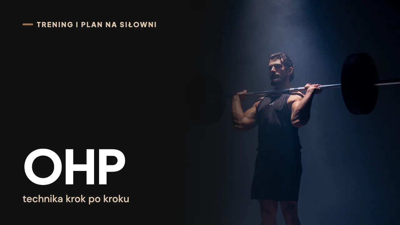 Wyciskanie żołnierskie: technika krok po kroku (OHP)